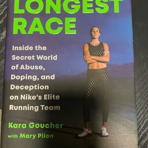 The Longest Race by Kara Goucher
